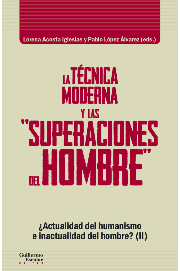 La técnica moderna y las superaciones del hombre