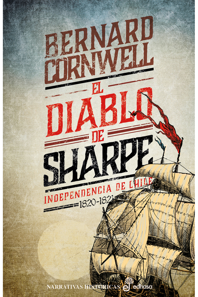 El diablo de Sharpe (XX). Independencia de Chile (1820-1821)