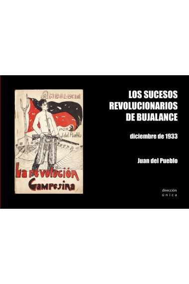 Los sucesos revolucionarios de Bujalance. diciembre de 1933