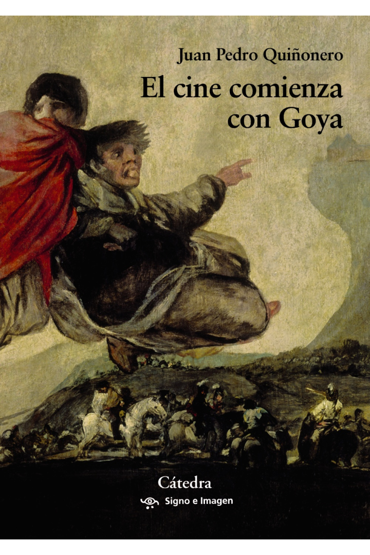 El cine comienza con Goya