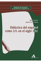 Didáctica del español como 2/L en el siglo XXI