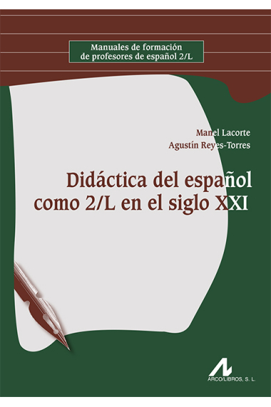 Didáctica del español como 2/L en el siglo XXI