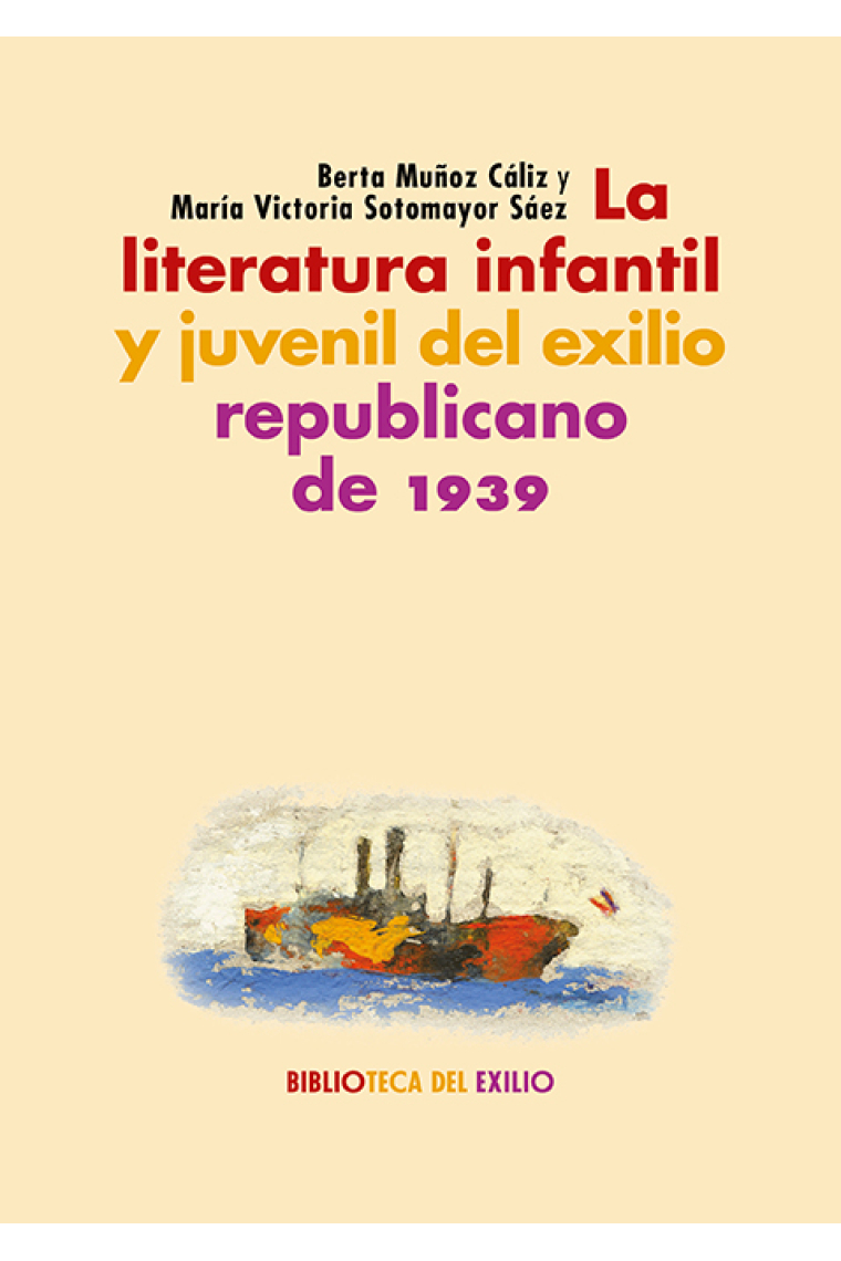 La literatura infantil y juvenil del exilio republicano de 1939