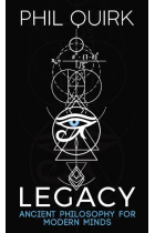 Legacy: Ancient Philosophy For Modern Minds