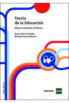 Teoría de la educación. Educar mirando al futuro