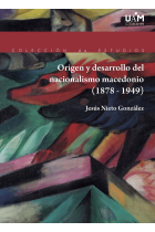 Origen y desarrollo del nacionalismo macedonio (1878-1949)