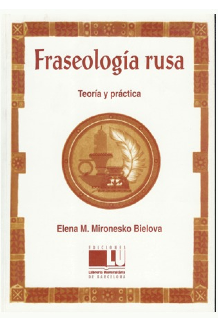 Fraseología rusa. Teoría y práctica