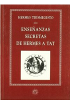 ENSEÑANZAS SECRETAS HERMES A TAT