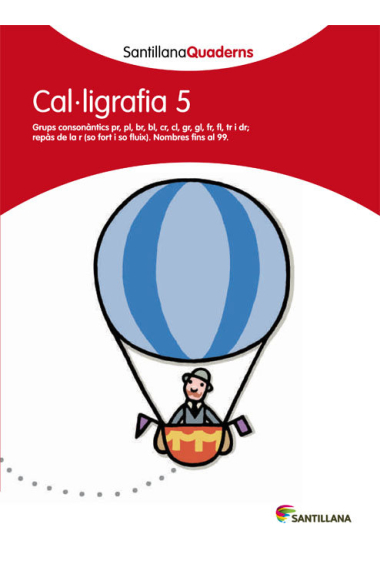 SANTILLANA QUADERNS CAL-LIGRAFIA 5