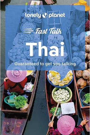 Lonely Planet Fast Talk Thai 2 (Phrasebook)