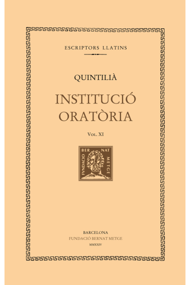 Institució oratòria (vol. XI): Llibre XII