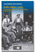 Cafè, billar i sala. L'associacionisme cultural i polítc a Sant Joan Despí (1874-1975); el Centre Regionalista i el Foment Cultural i Artístic