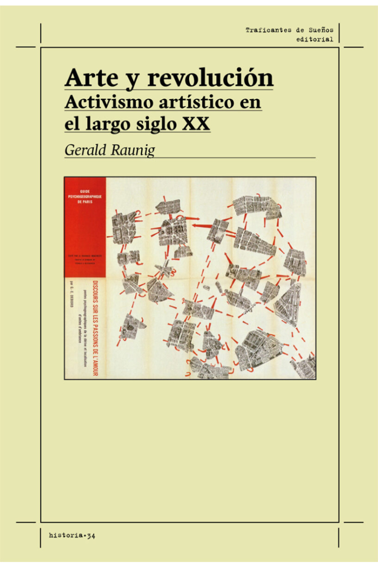 Arte y revolución. Activismo artístico en el largo siglo XX