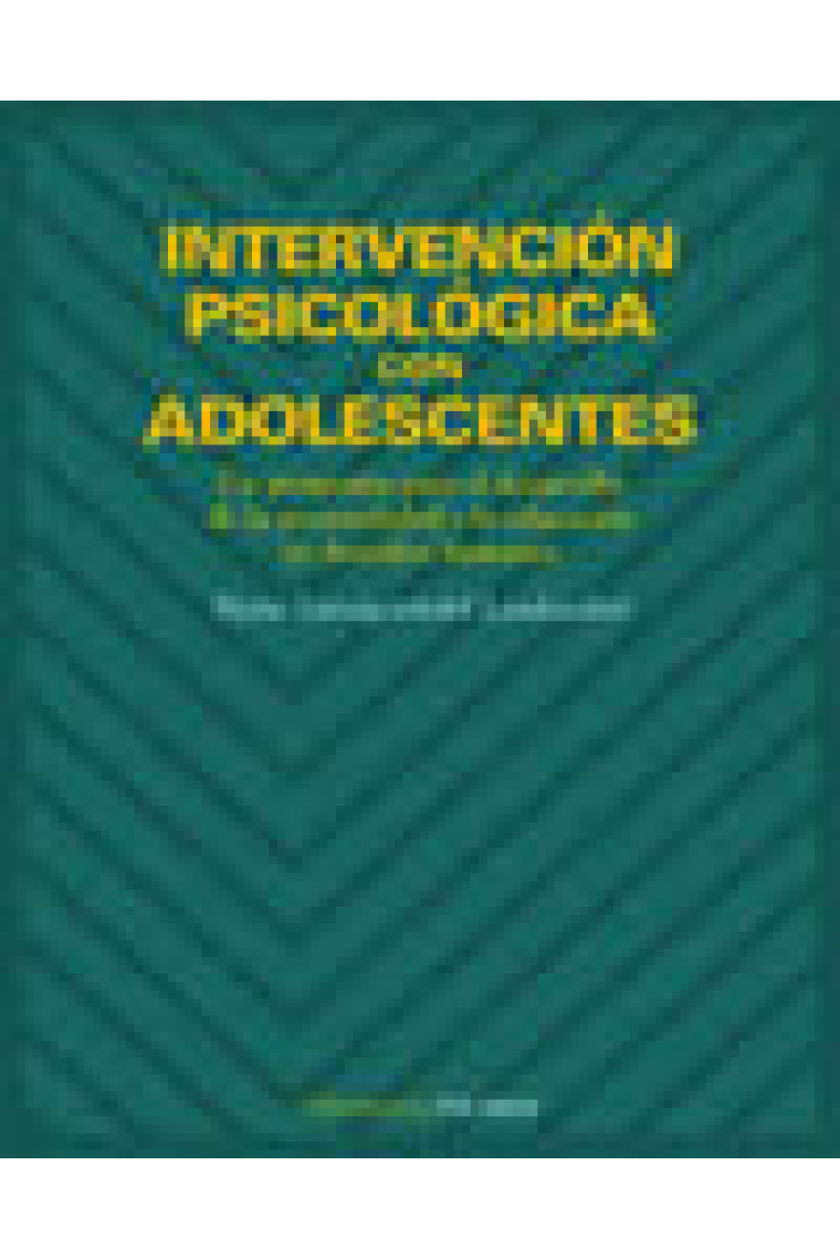 Intervención psicológica con adolescentes. Un programa para el desarrollo de la personalidad