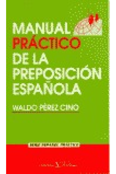 Manual práctico de la preposición española