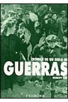 Crónica de un siglo de guerras