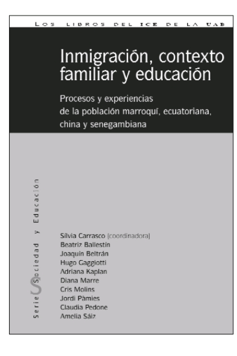 Inmigración, contexto familiar y educación. Procesos y experiencias de la población marroquí, ecuatoriana, china y senegambiana