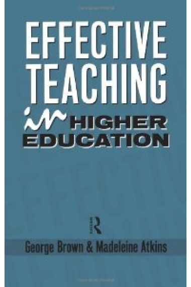 Effective Teaching and Learning in Higher Education