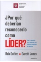 ¿ por que deberían reconocerlo como líder?