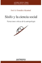 Sísifo y la ciencia social. Variaciones críticas de la antropología