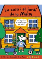 La casa i el jardí de la Maisy