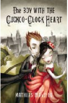 The Boy with Cucko-Clock Heart