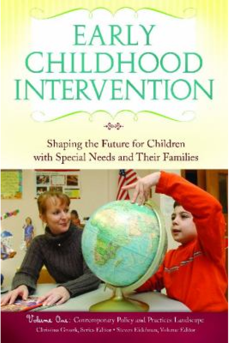 Early chilhood intervention: Shaping the future for children with special needs and their families.Vol 3