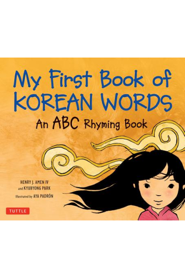 My First Book of Korean Words An ABC Rhyming Book