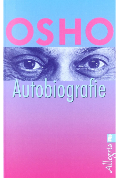 Osho : Autobiographie