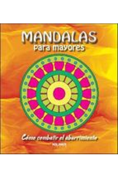 Mandalas para mayores.Como combatir el aburrimiento