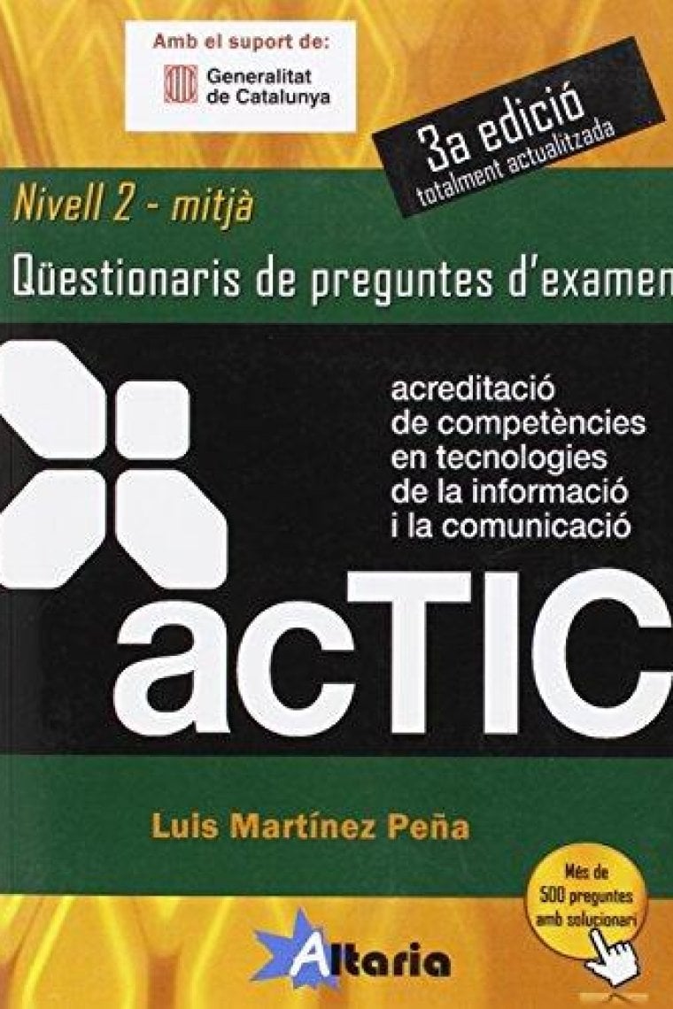 ACTIC. Nivell 2 - Mitjà - Qüestionaris de preguntes a examen (3a edició ampliada i millorada)