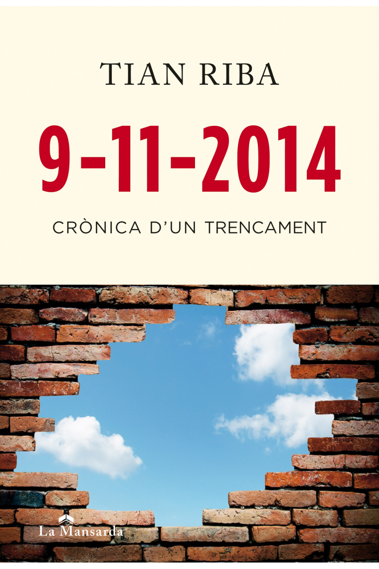 9-11-2014. Crònica d'un trencament