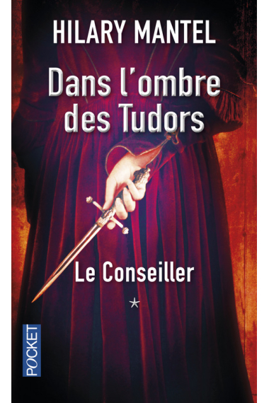 Dans l'ombre des Tudors Tome 1 - Le Conselier