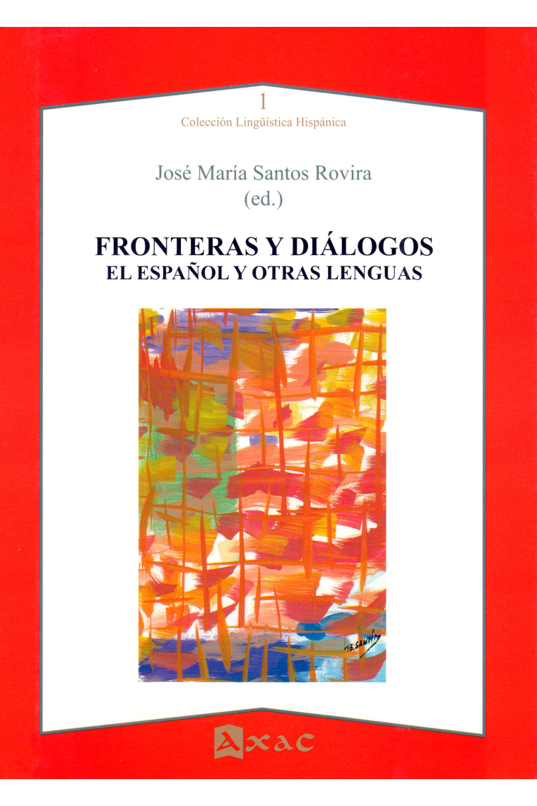 Fronteras y diálogos. El español y otras lenguas