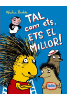 Tal com ets, ets el millor!