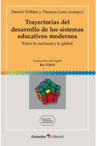 Trayectorias del desarrollo de los sistemas educativos modernos