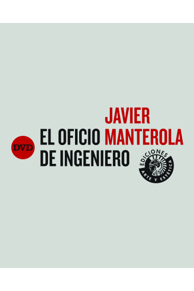 Javier Manterola. El oficio de ingeniero