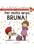 Per molts anys, Bruna!