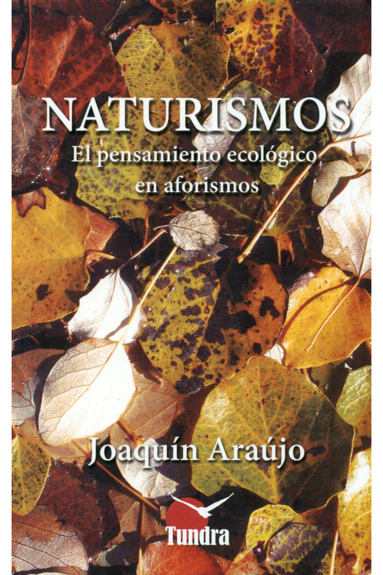Naturismos. El pensamiento ecológico en aforismos