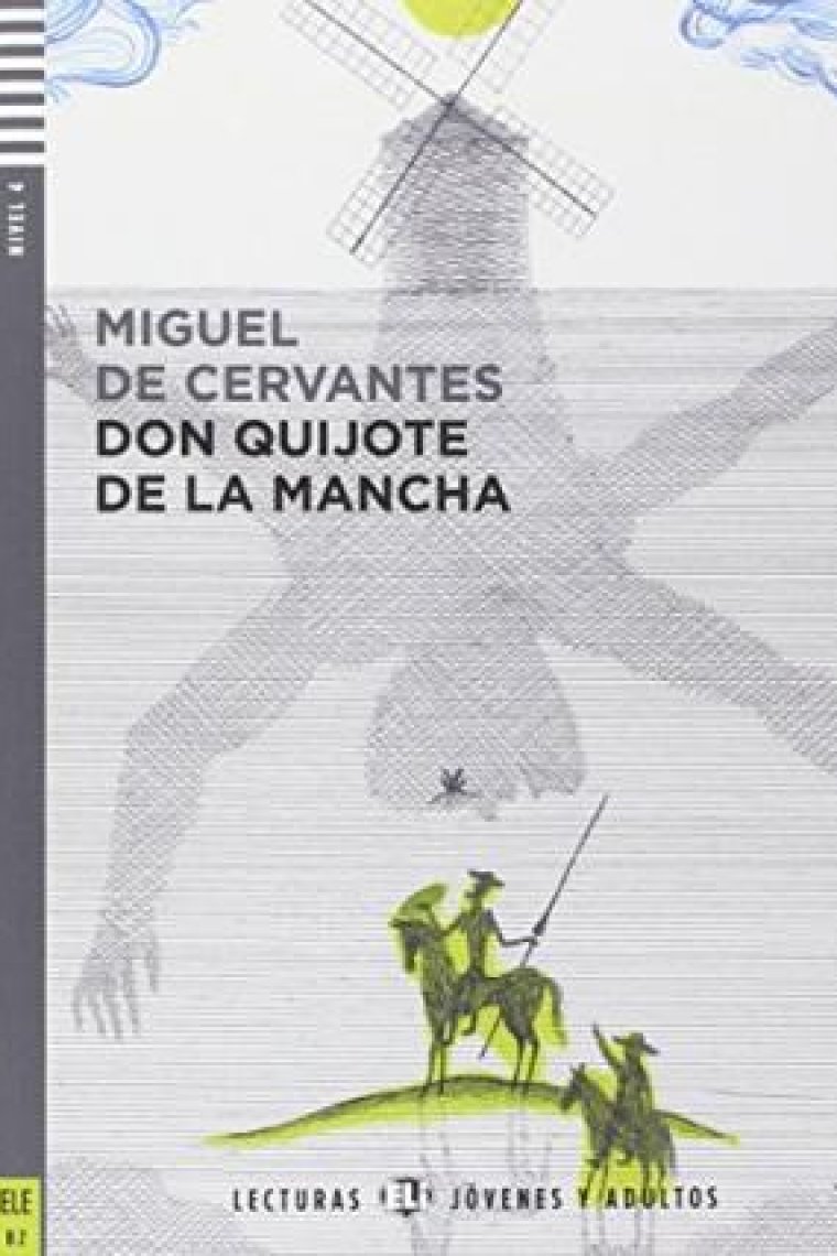 Don Quijote de la Mancha. Nivel B2 (+ CD) (Lecturas Eli Jóvenes y adultos Nivel 4 B2)