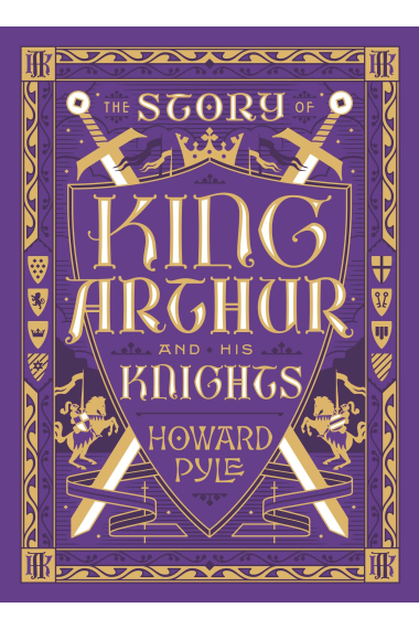 The Story Of King Arthur And His Knights (Barnes & Noble Leatherbound Children's Classics)