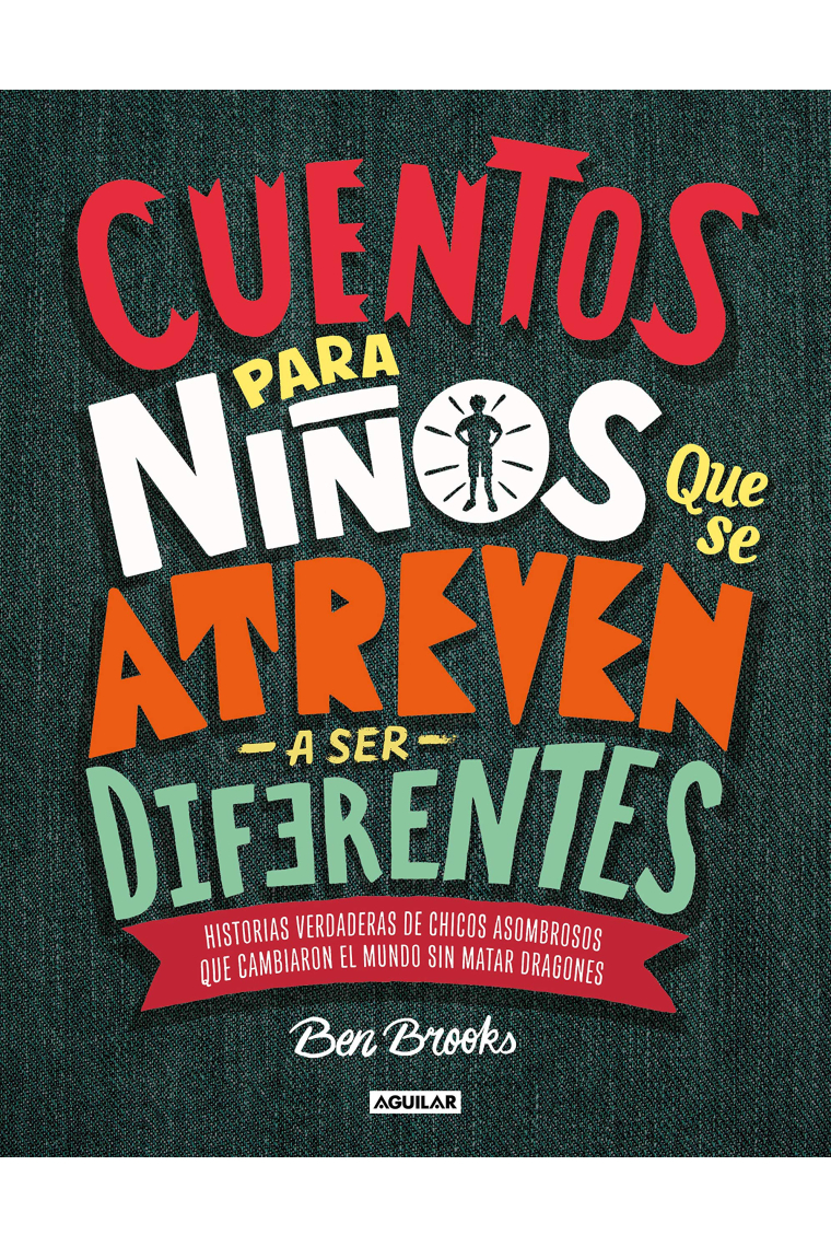 Cuentos para niños que se atreven a ser diferentes