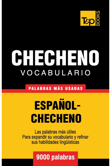 Vocabulario español-checheno - 9000 palabras más usadas (T&P Books)