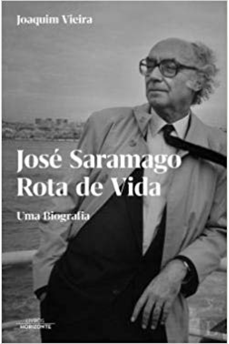 José Saramago - Rota de Vida Uma biografia