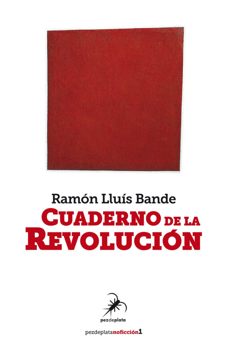 Cuaderno de la revolución (Trilogía Republicana 1)