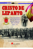 Cristo de Lepanto. Una bandera de la legión en el frente de Madrid (Abril 1937)