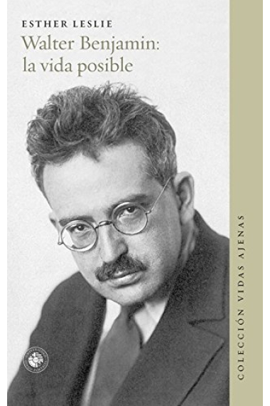 Walter Benjamin: la vida posible