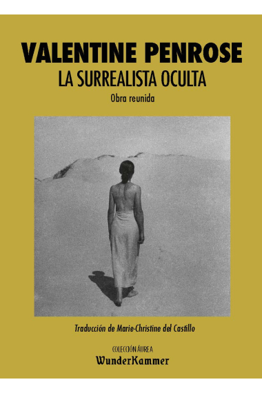 La surrealista oculta. Obra reunida