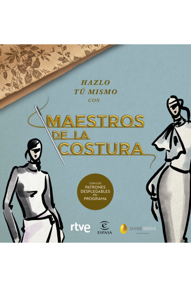 Hazlo tú mismo con Maestros de la costura