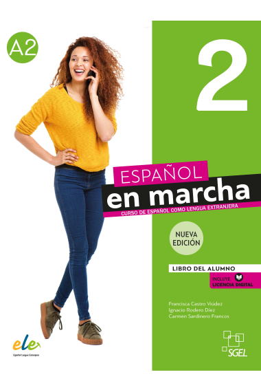 Español en marcha 2 Nueva edición. Libro del alumno A2